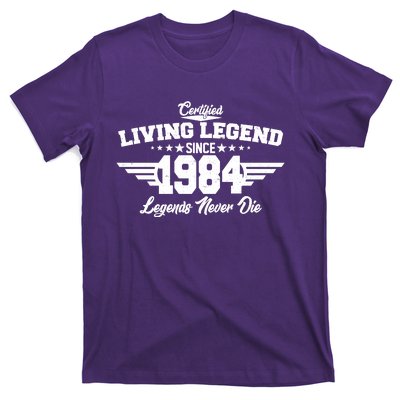 Certified Living Legend Since 1984 Legends Never Die 40th Birthday T-Shirt