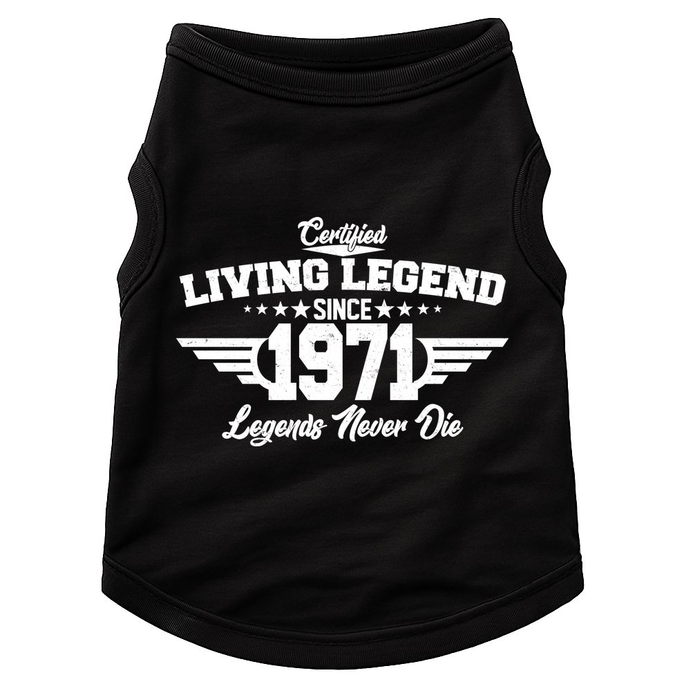 Certified Living Legend Since 1971 Legends Never Die Doggie Tank