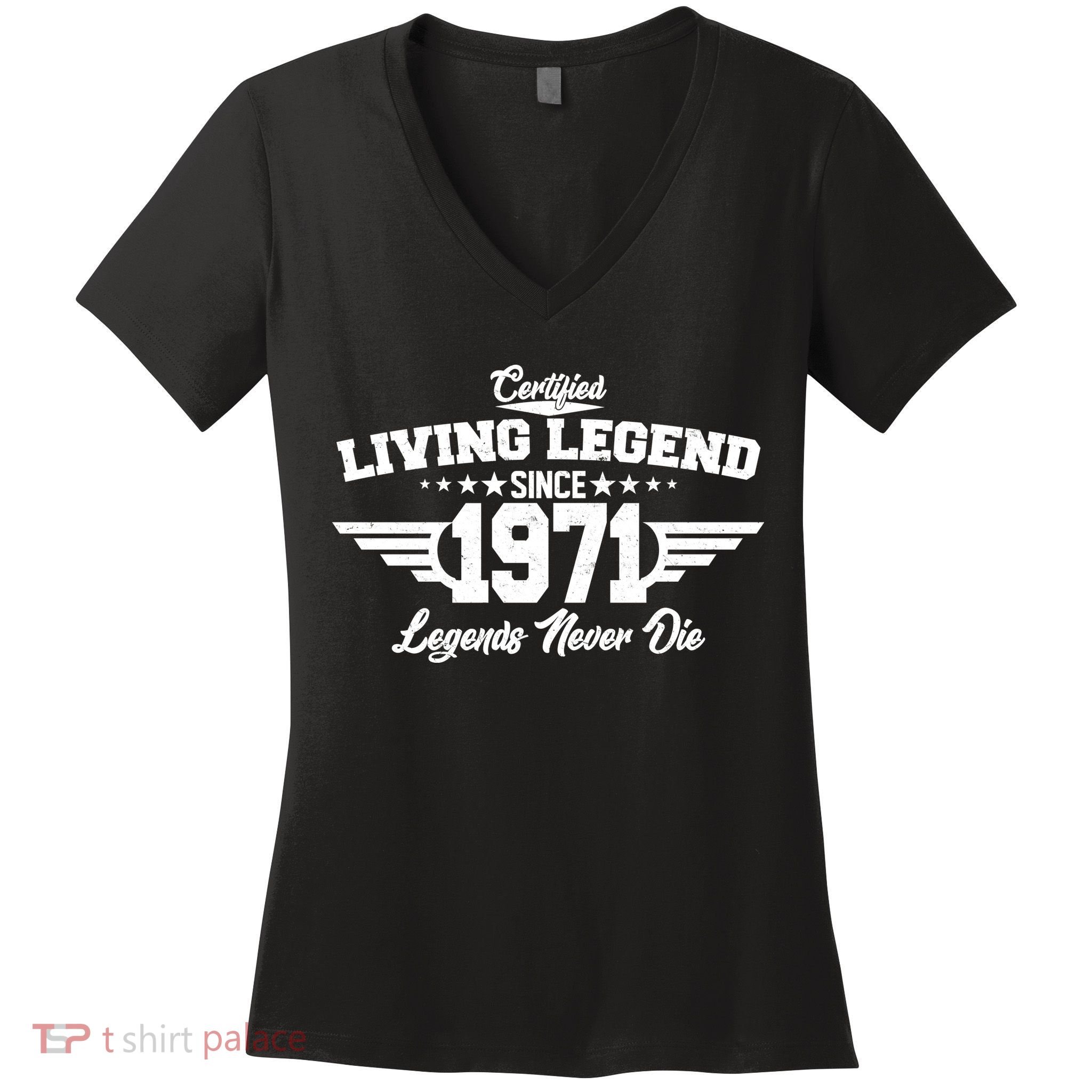 Certified Living Legend Since 1971 Legends Never Die Women's V-Neck T-Shirt