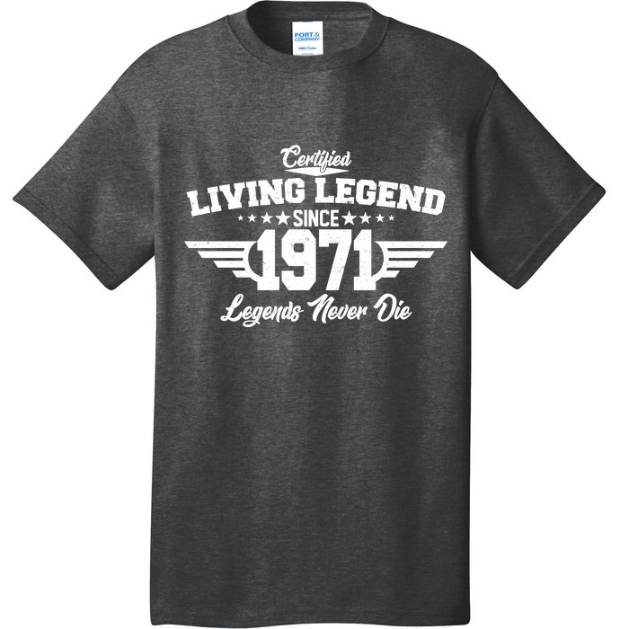 Certified Living Legend Since 1971 Legends Never Die T-Shirt