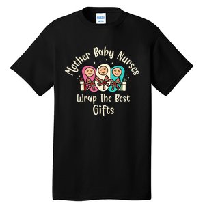 Christmas L&D Labor Mother Baby Nurses Wrap the Best Gifts Tall T-Shirt