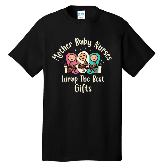 Christmas L&D Labor Mother Baby Nurses Wrap the Best Gifts Tall T-Shirt