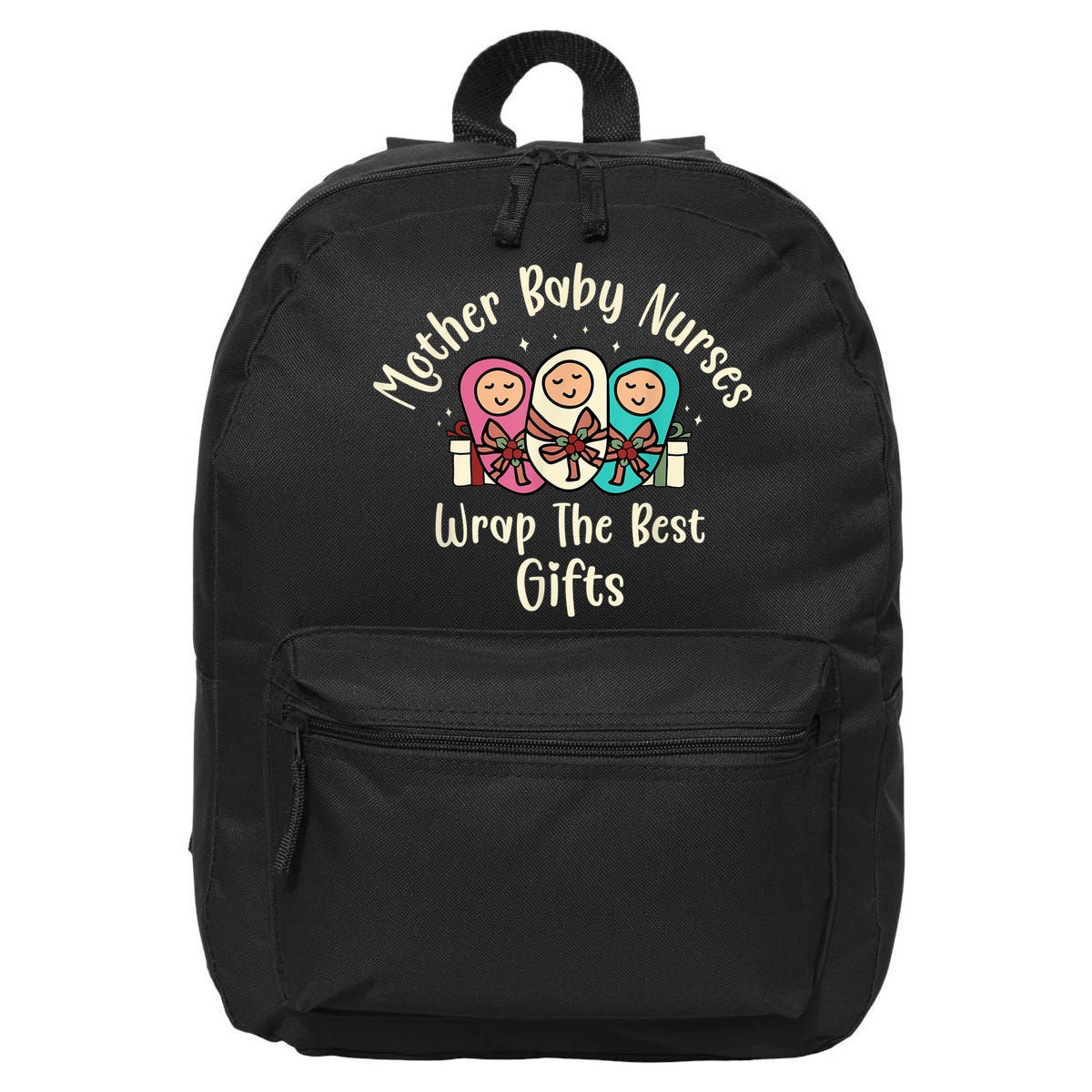 Christmas L&D Labor Mother Baby Nurses Wrap the Best Gifts 16 in Basic Backpack