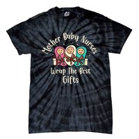 Christmas L&D Labor Mother Baby Nurses Wrap the Best Gifts Tie-Dye T-Shirt