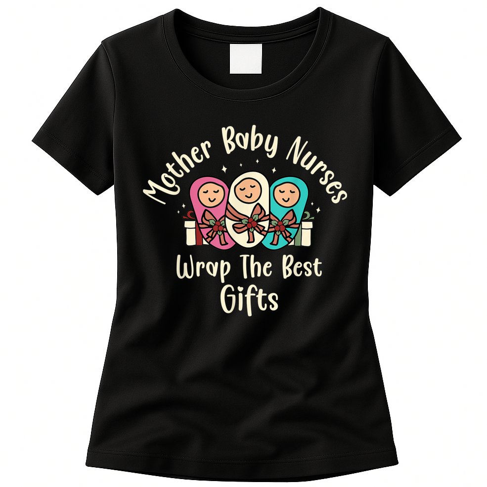 Christmas L&D Labor Mother Baby Nurses Wrap the Best Gifts Womens T-Shirt