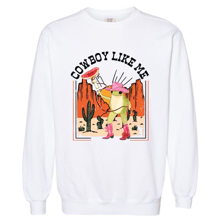 Cowboy Like Me Garment-Dyed Sweatshirt