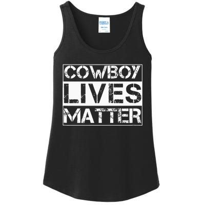 Cowboy Lives Matter Cowgirl Country Western Horse Ladies Essential Tank