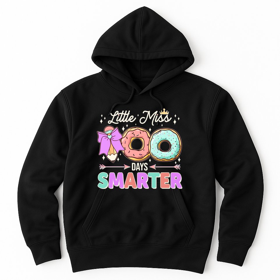 Cute Little Miss 100 One Hundred Days Smarter Hoodie