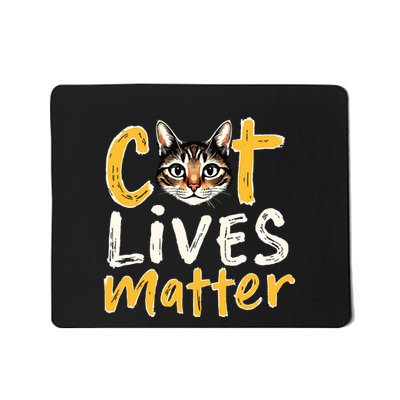 Cat Lives Matter Mousepad