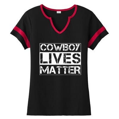 Cowboy Lives Matter Cowgirl Country Western Horse Ladies Halftime Notch Neck Tee