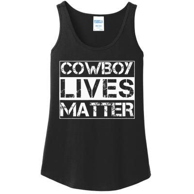 Cowboy Lives Matter Cowgirl Country Western Horse Ladies Essential Tank