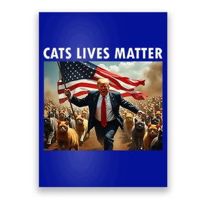 Cat Lives Matter Pres Election 2024 Cats Dogs Pets Poster