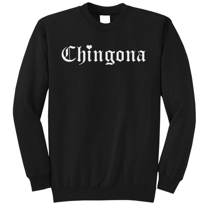 Chingona Latina Mujer Fuerte Feminista Sweatshirt