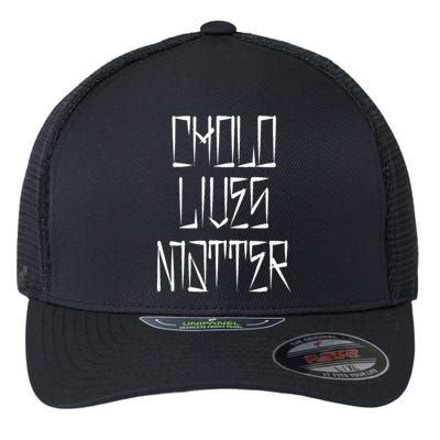 Cholo Lives Matter Latino Mexican Raza Chicano Oldies Chola Flexfit Unipanel Trucker Cap