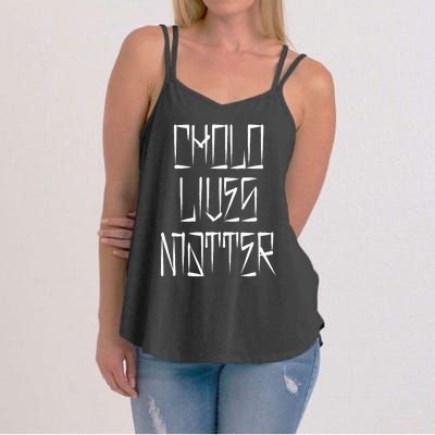 Cholo Lives Matter Latino Mexican Raza Chicano Oldies Chola Women's Strappy Tank