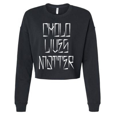 Cholo Lives Matter Latino Mexican Raza Chicano Oldies Chola Cropped Pullover Crew