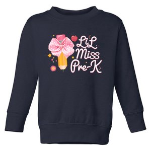 Cute Lil Miss Pre K Pre School New School Year Toddler Sweatshirt