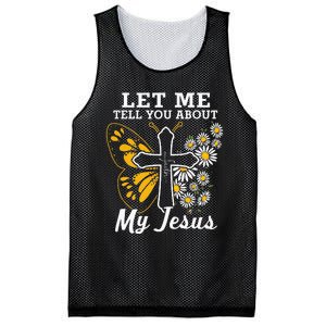 Christian Let Me Tell You About My Jesus Mesh Reversible Basketball Jersey Tank