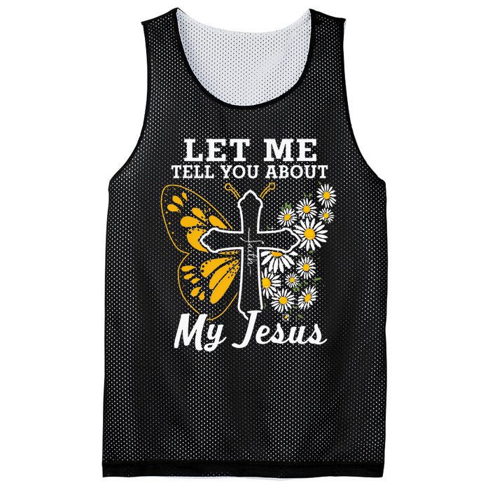 Christian Let Me Tell You About My Jesus Mesh Reversible Basketball Jersey Tank