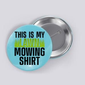 Cool Lawn Mowing Groundskeeper Care Landscaper Great Gift Button