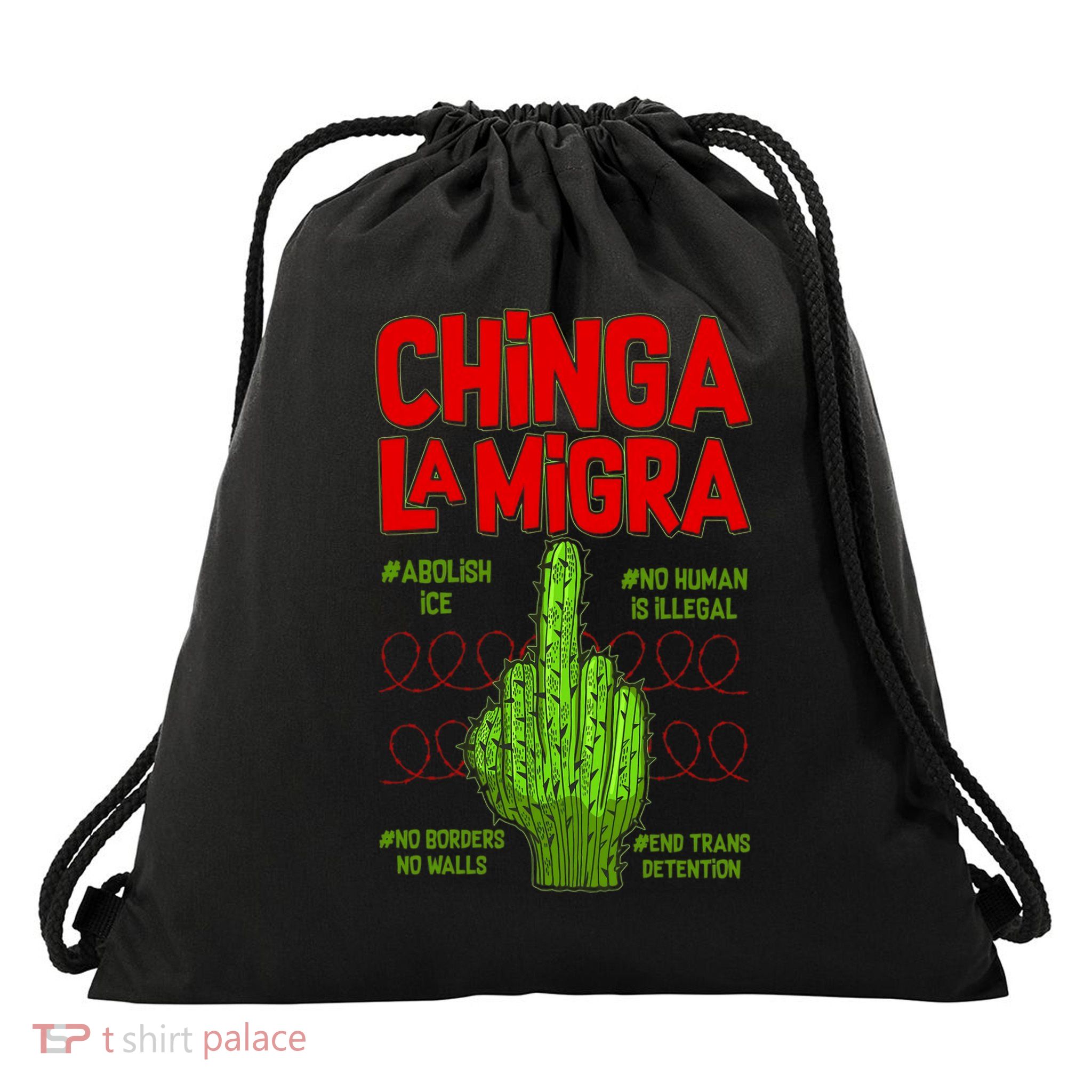 Chinga La Migra Drawstring Bag