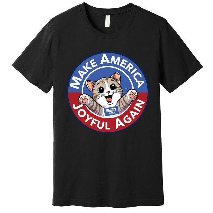 Cat Lady Make America Joyful Again Premium T-Shirt