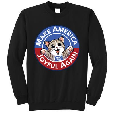 Cat Lady Make America Joyful Again Tall Sweatshirt