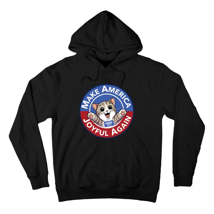 Cat Lady Make America Joyful Again Tall Hoodie