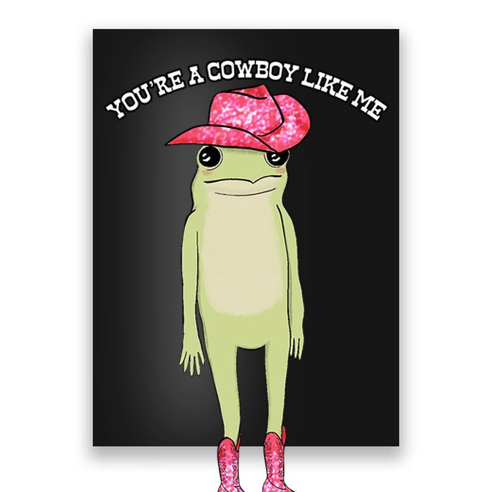 Cowboy Like Me Frog Poster