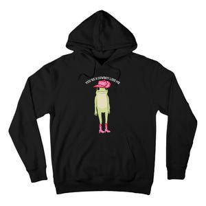 Cowboy Like Me Frog Tall Hoodie