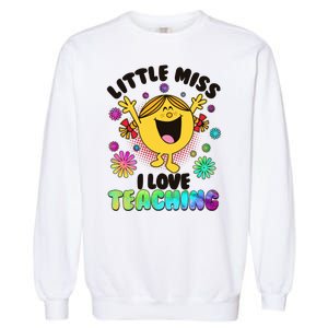 Cute Little Miss I Love Teaching Garment-Dyed Sweatshirt