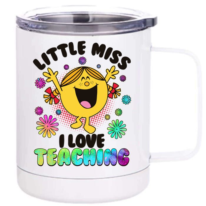 Cute Little Miss I Love Teaching 12 oz Stainless Steel Tumbler Cup