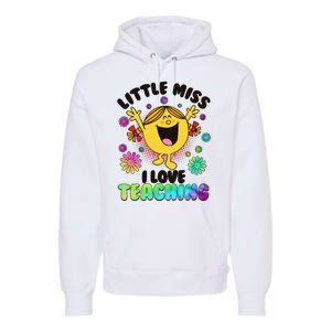 Cute Little Miss I Love Teaching Premium Hoodie