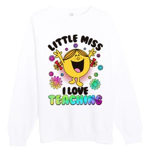 Cute Little Miss I Love Teaching Premium Crewneck Sweatshirt