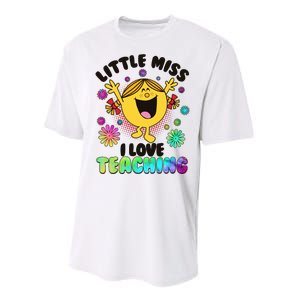 Cute Little Miss I Love Teaching Performance Sprint T-Shirt