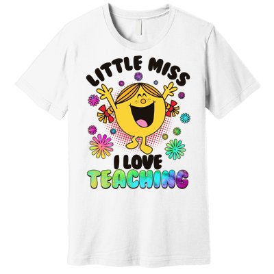 Cute Little Miss I Love Teaching Premium T-Shirt