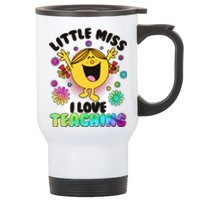 Cute Little Miss I Love Teaching Stainless Steel Travel Mug