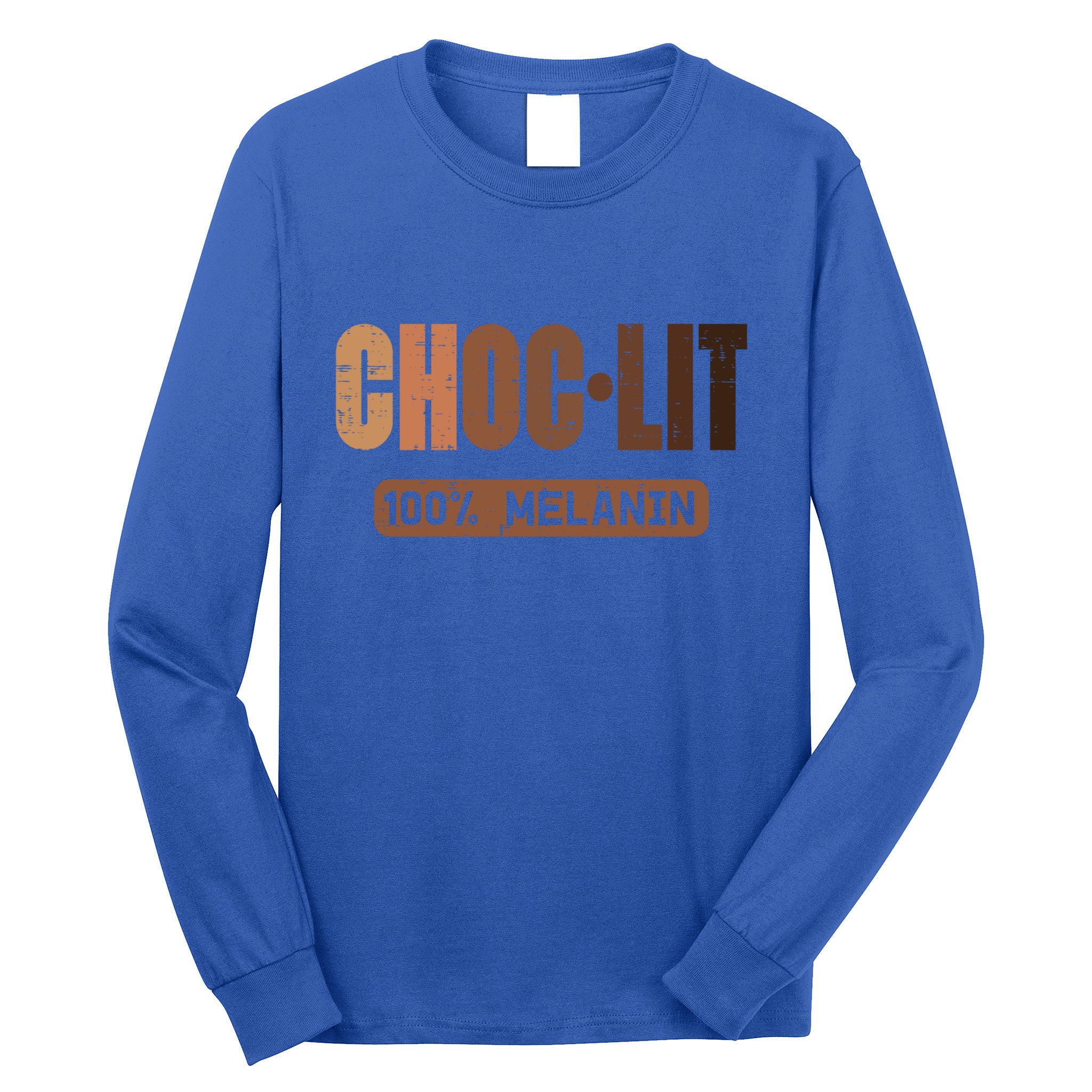Choc Lit Melanin Black Pride History Bhm African Great Gift Long Sleeve Shirt