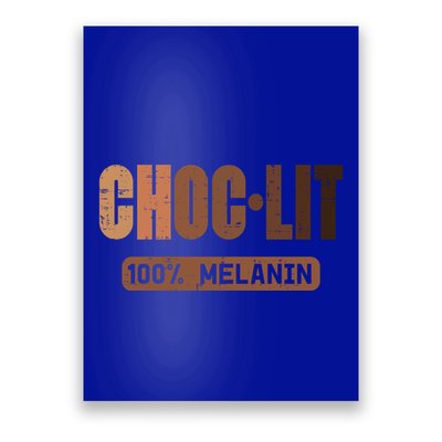 Choc Lit Melanin Black Pride History Bhm African Great Gift Poster