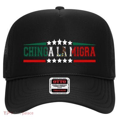 Chinga La Migra Mexico Flag Bandera Ice Immigration Policy High Crown Mesh Back Trucker Hat