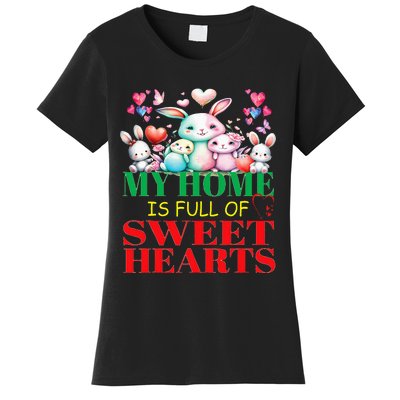 Cute Lovely My Home Is Full Of Sweet Hearts Valentines Day Women's T-Shirt