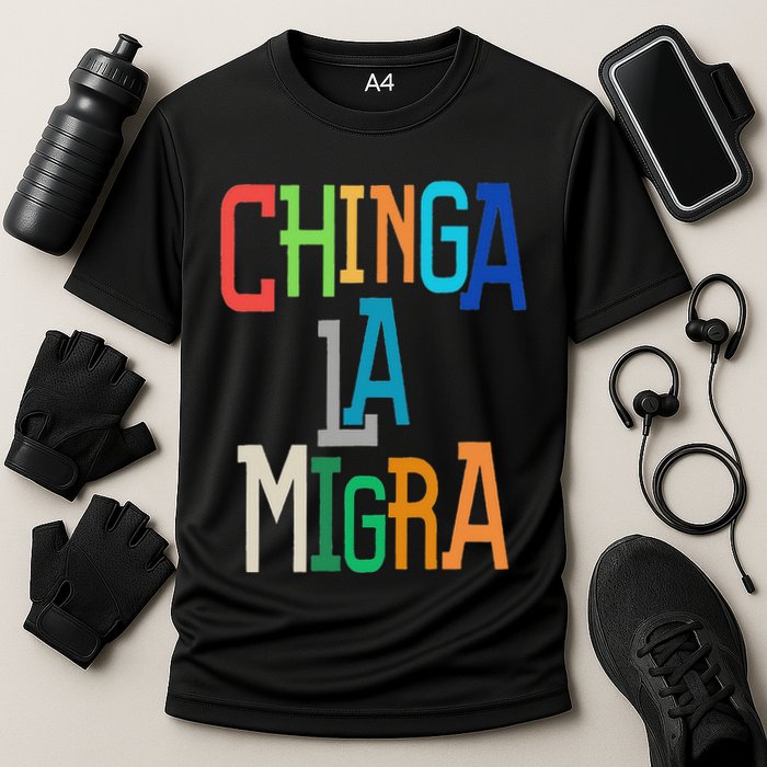 Chinga La Migra Bold Political Matching Cooling Performance Crew T-Shirt