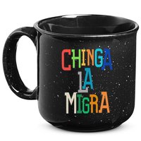 Chinga La Migra Bold Political Matching 15oz Campfire Ceramic Mug