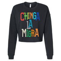 Chinga La Migra Bold Political Matching Cropped Pullover Crew