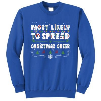 Christmas Lights Most Likely To Spread Christmas Cheer Gift Sweatshirt