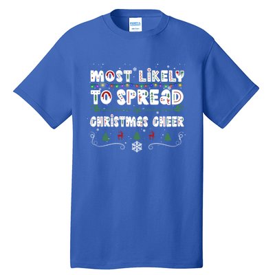 Christmas Lights Most Likely To Spread Christmas Cheer Gift Tall T-Shirt