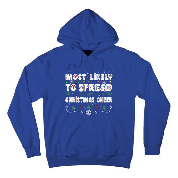 Christmas Lights Most Likely To Spread Christmas Cheer Gift Tall Hoodie