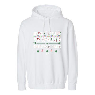 Christmas Lights Most Likely To Spread Christmas Cheer Gift Garment-Dyed Fleece Hoodie