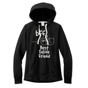 Cat Lover My Bff Best Feline Friend Is A Cat Kitty Cute Gift Women's Fleece Hoodie