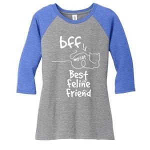 Cat Lover My Bff Best Feline Friend Is A Cat Kitty Cute Gift Women's Tri-Blend 3/4-Sleeve Raglan Shirt